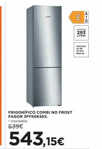 Hipercor Frigorífico combi no frost fagor 3ffk6636x oferta