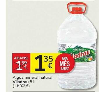 Consum Aigua mineral natural viladrau oferta