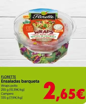 Hiper Usera Florette Ensaladas barqueta Wraps pollo 255g/Campera 355g oferta