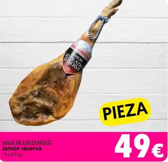 Hiper Usera Valle de Castilnovo Jamón reserva 7,5 a 8,5kg oferta