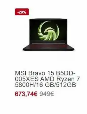 PC Componentes -29% msi bravo 15 b5dd-005xes amd ryzen 7 5800h/16 gb/512gb 673,74€ 949€ oferta