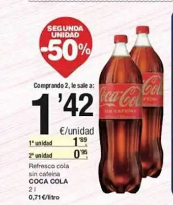 SPAR Segunda unidad -50% refresco cola sin cafeina coca cola oferta
