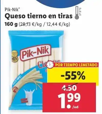 Lidl Queso tierno en tiras oferta