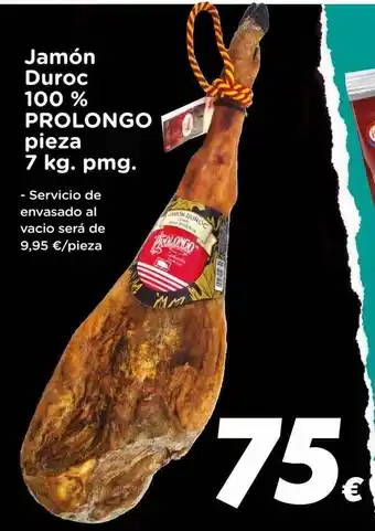 Supermercados Piedra Jamón duroc 100% prolongo oferta