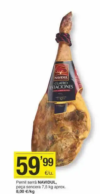 BonpreuEsclat Pernil serrà navidul peça sencera oferta