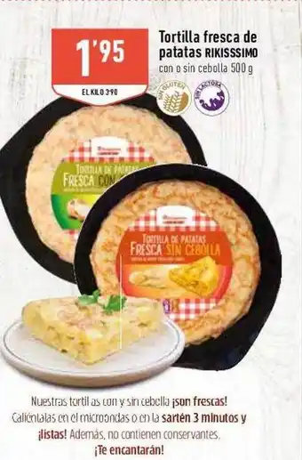 Supermercados Deza Tortilla fresca de patatas rikisssimo oferta