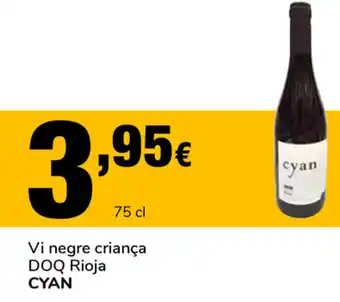 Supeco Cyan Vi negre crianca DOQ Rioja 75cl oferta