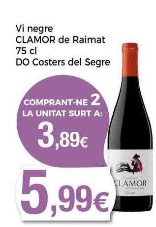 Keisy Vi negre clamor de raimat do costers del segre oferta