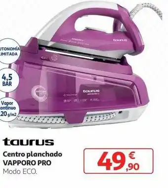 Alcampo Taurus centro planchado vapporo pro oferta