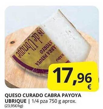 Supermercados MAS Queso curado cabra payoya ubrique oferta