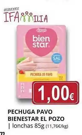Supermercados MAS Pechuga pavo bienestar el pozo oferta