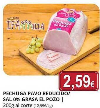 Supermercados MAS Pechuga pavo reducido sal 0% grasa el pozo oferta