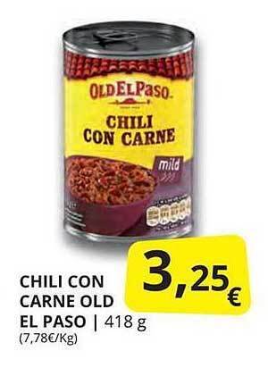 Supermercados MAS Chili con carne old el paso oferta