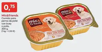 Suma Supermercados Mic & friends comida para perros de paté con buey o pollo, 300 g oferta