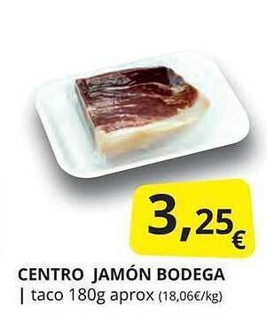 Supermercados MAS Centro jamón bodega oferta