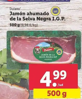 Lidl Dulano jamón ahumado de la selva negra i.g.p. oferta