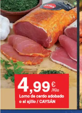Supermercados Plaza Lomo de cerdo adobado o al ajillo oferta