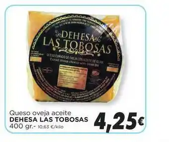 Supermercados Piedra Dehesa Las Tobosas Queso Oveja Aceite 400gr oferta