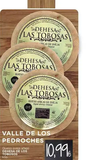 Supermercados Piedra Queso Oveja Añejoj Dehesa De Los Tobosos oferta