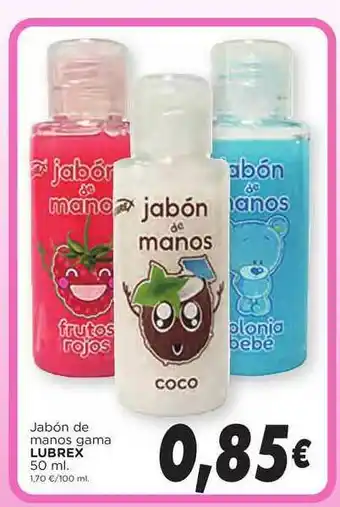 Supermercados Piedra Lubrex Jabón De Manos Gama 50ml oferta