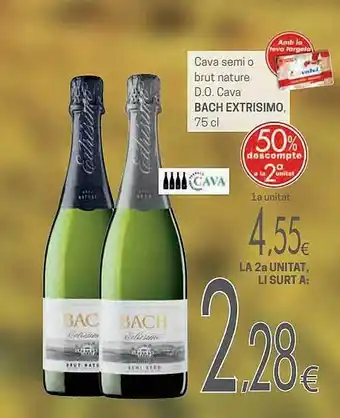 SPAR 50% descompte a la 2a unitat vaca semi o brut nature d.o. cava bach extrisimo oferta