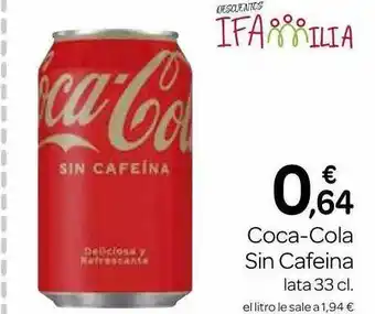 Supermercados El Jamón Coca-cola sin cafeina lata oferta