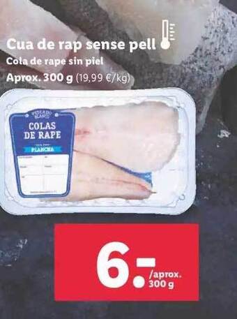 Lidl Cola de rape sin piel oferta