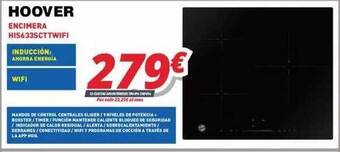 Mi electro Hoover encimera his633scttwifi oferta