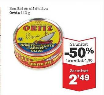 Sorli 2a unitat -50% bonítol en oli d'oliva ortiz oferta