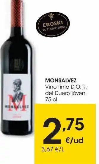 Eroski Monsalvez vino tinto d.o. r. del duero jóven 0,75 l oferta