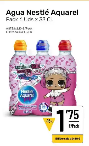 AhorraMas Nestlé Aquarel Agua 6uds x 33cl. oferta