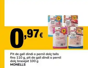 Supeco Monells Pit De Gall Dindi O Pernil Dolç Talls Fins 100 G, Pit De Gall Dindi O Pernil Dolç Brasejat 100g oferta
