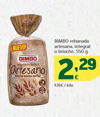 HiperDino Bimbo rebanada artesana, integral o brioche oferta