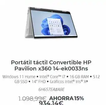 HP Portátil táctil convertible hp pavilion x360 14-ek0033ns windows 11 home intel® coretm i7 • 16 gb ram 512 gb ssd 14" fhd gr oferta