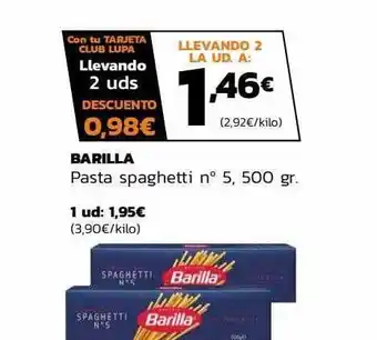Supermercados Lupa Barilla pasta spaghetti n°5 oferta
