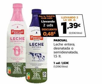 Supermercados Lupa Pascual leche entera desnatada o semidesnatada oferta