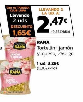 Supermercados Lupa Rana tortellini jamón y queso oferta