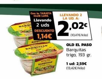 Supermercados Lupa Old el paso barquitas trigo oferta