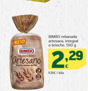 HiperDino Bimbo rebanada artesana integral o brioche oferta