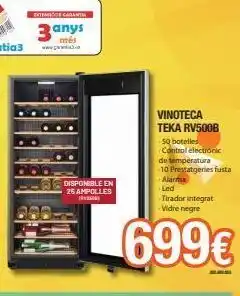 Expert Extemsőde garantia 3 anys més disponible en 25 ampolles ( vinoteca teka rv500b -sq botelles control electronic de temper oferta