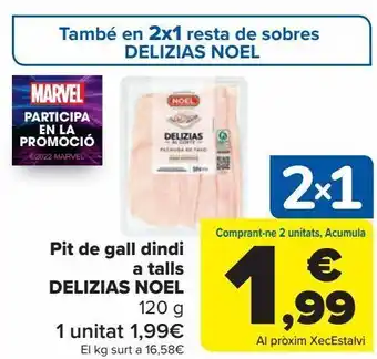 Carrefour Pit de gall dindi a talls delizias noel oferta