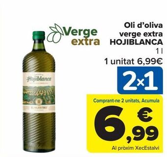 Carrefour Oli d' oliva verge extra hojiblanca oferta