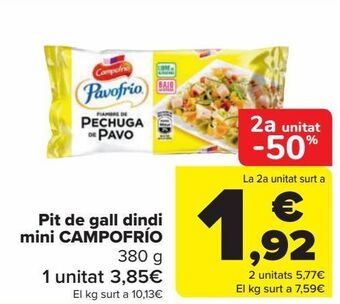 Carrefour Pit de gall dindi mini campofrío oferta