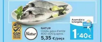 Caprabo Natur orada peça d'entre 400 i 600 g aprox oferta