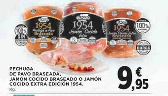 Hipercor Pechuga de pavo braseada, jamón cocido braseado o jamón cocido extra edición 1954 oferta
