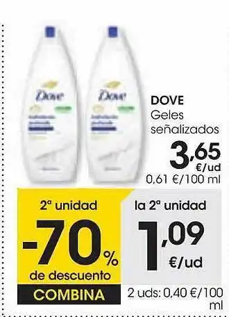 Eroski 2a unidad -70% de descuento dove geles señalizados oferta
