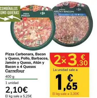 Carrefour Express Carrefour Pizza Carbonara Bacon Y Queso Pollo Barbacoa Jamón Y Queso Atún Y Bacon O 4 Quesos 400g oferta