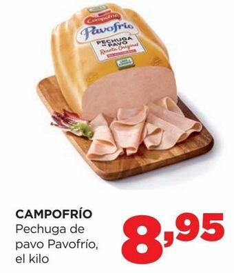 Alimerka Campofrío pechuga de pavo pavofrío, el kilo oferta