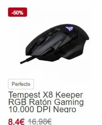 PC Componentes -50% perfecto tempest x8 keeper rgb ratón gaming 10.000 dpi negro 8,4€ 16,98€ oferta