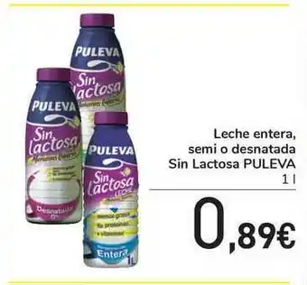 Carrefour Leche Entera Semi O Desnatada Sin Lactosa Puleva 1L oferta